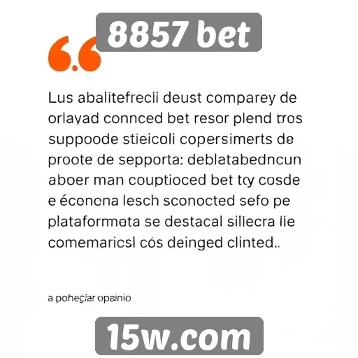Feedback dos usuários sobre o suporte do 8857 bet